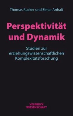 Perspektivität und Dynamik - Anhalt, Elmar;Rucker, Thomas