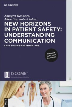 New Horizons in Patient Safety: Understanding Communication - Hannawa, Annegret;Wu, Albert;Juhasz, Robert