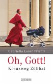 Oh, Gott! (eBook, ePUB)