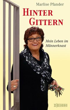Hinter Gittern (eBook, ePUB) - Pfander, Marlise; Müller, Franziska K.