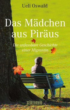 Das Mädchen aus Piräus (eBook, ePUB) - Oswald, Ueli