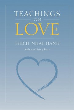 Teachings on Love (eBook, ePUB) - Nhat Hanh, Thich