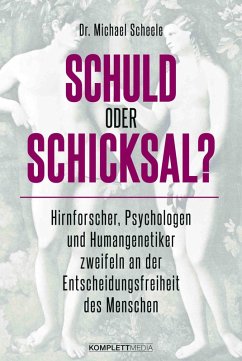 Schuld oder Schicksal? (eBook, PDF) - Scheele, Michael