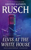 Elvis at the White House (eBook, ePUB)