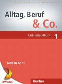 Alltag, Beruf & Co. 1. Lehrerhandbuch PDF-Download (eBook, PDF)