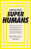 Make Way for the Superhumans (eBook, ePUB)