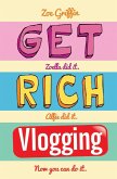 Get Rich Blogging (eBook, ePUB)