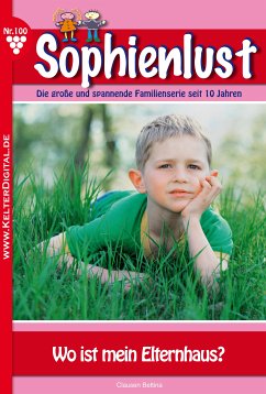 Sophienlust 100 – Familienroman (eBook, ePUB) - Clausen, Bettina