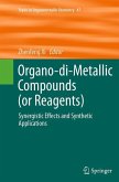 Organo-di-Metallic Compounds (or Reagents)