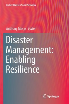 Disaster Management: Enabling Resilience