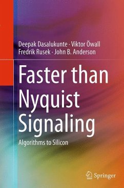 Faster than Nyquist Signaling - Dasalukunte, Deepak;Öwall, Viktor;Rusek, Fredrik