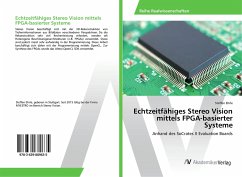 Echtzeitfähiges Stereo Vision mittels FPGA-basierter Systeme - Ehrle, Steffen