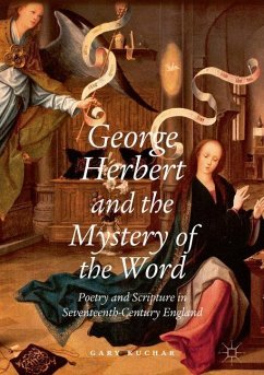 George Herbert and the Mystery of the Word - Kuchar, Gary