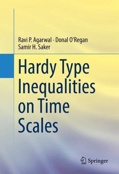 Hardy Type Inequalities on Time Scales - Agarwal, Ravi;Saker, Samir