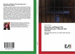 Ricerche sull'Opera Pia patronato per i liberati dal carcere - Bertero, Roberta