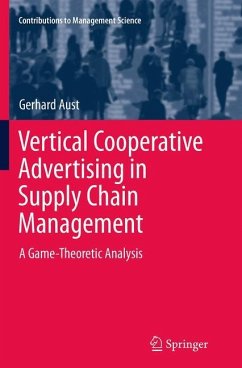 Vertical Cooperative Advertising in Supply Chain Management - Aust, Gerhard