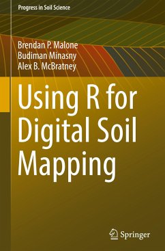 Using R for Digital Soil Mapping - Malone, Brendan P.;Minasny, Budiman;McBratney, Alex. B.