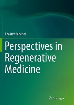 Perspectives in Regenerative Medicine - Ray Banerjee, Ena