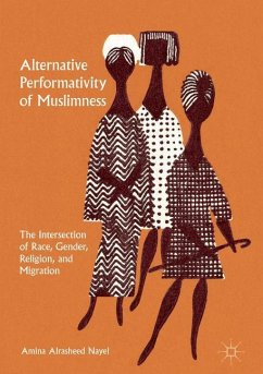 Alternative Performativity of Muslimness - Nayel, Amina Alrasheed