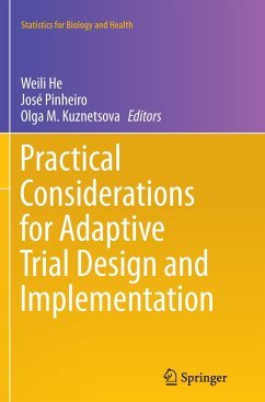 Practical Considerations for Adaptive Trial Design and Implementation