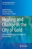 Healing and Change in the City of Gold