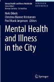 Mental Health and Illness in the City