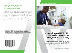 Hospital based HTA - Ein stakeholderorientierter Integrationsvorschlag