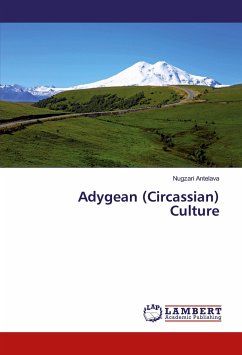 Adygean (Circassian) Culture