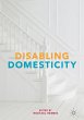 Disabling Domesticity - Bild 1