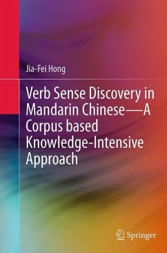Verb Sense Discovery in Mandarin Chinese¿A Corpus based Knowledge-Intensive Approach