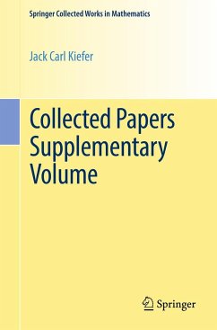 Collected Papers Supplementary Volume - Kiefer, Jack Carl