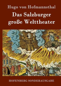 Das Salzburger große Welttheater - Hofmannsthal, Hugo von