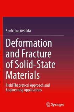 Deformation and Fracture of Solid-State Materials - Yoshida, Sanichiro