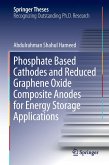 Phosphate Based Cathodes and Reduced Graphene Oxide Composite Anodes for Energy Storage Applications