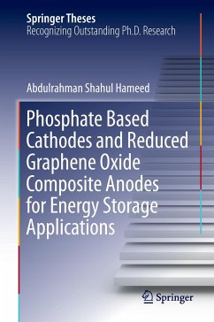 Phosphate Based Cathodes and Reduced Graphene Oxide Composite Anodes for Energy Storage Applications - Hameed, Abdulrahman Shahul