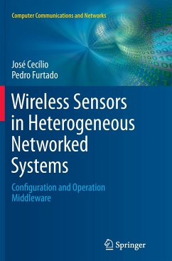 Wireless Sensors in Heterogeneous Networked Systems - Cecílio, José;Furtado, Pedro