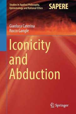 Iconicity and Abduction - Caterina, Gianluca;Gangle, Rocco