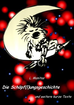 Die Schöpflungsgeschichte (eBook, ePUB) - Manitas, L.