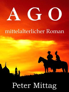 Ago (eBook, ePUB) - Mittag, Peter