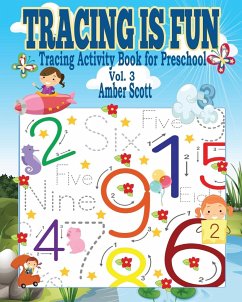 Tracing is Fun (Tracing Activity Book for Preschool) - Vol. 3 - Scott, Amber