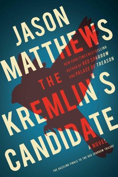 The Kremlin's Candidate - Matthews, Jason