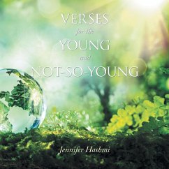 VERSES FOR THE YOUNG AND NOT-SO-YOUNG - Hashmi, Jennifer