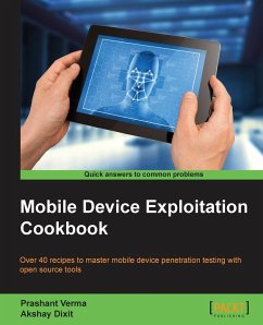 Mobile Device Exploitation Cookbook - Verma, Prashant; Dixit, Akshay