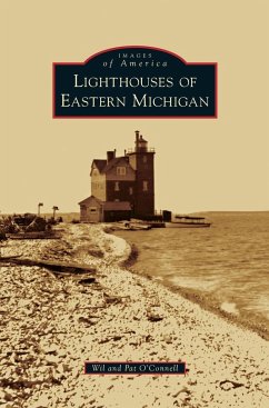 Lighthouses of Eastern Michigan - O'Connell, Wil; O'Connell, Pat