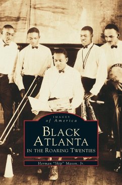 Black Atlanta in the Roaring Twenties - Mason, Herman Jr.