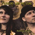 Frenchy and the Punk - Batfrog Tracks: Lyrics and Photos Volume 1