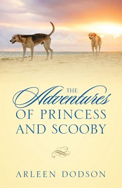 The Adventures of Princess and Scooby - Dodson, Arleen