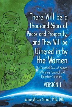 There Will be a Thousand Years of Peace and Prosperity, and They Will be Ushered in by the Women - Version 1 & Version 2 - Schaef Dhl, Anne Wilson