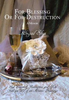 For Blessing Or For Destruction - Skyz, Abigail