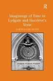 Imaginings of Time in Lydgate and Hoccleve's Verse